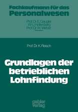 Grundlagen der betrieblichen Lohnfindung