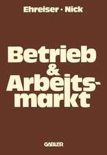 Betrieb und Arbeitsmarkt