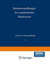 Strukturwandlungen im westdeutschen Bankwesen