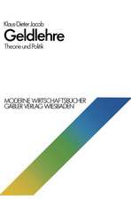 Geldlehre: Theorie und Politik