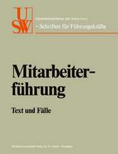 Mitarbeiterführung: Text und Fälle