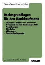 Rechtsgrundlagen für den Bankkaufmann: - Allgemeine Gesetze des Kaufmanns - Besondere Gesetze des Bankgeschäfts - Verordnungen - Richtlinien - Abkommen - Vertragsbedingungen