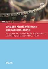 Analoge Kinefilmformate und Kinefilmtechnik