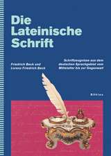 Die Lateinische Schrift