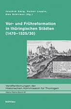 Vor- und Frühreformation in thüringischen Städten (1470-1525/30)