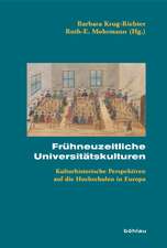 Frühneuzeitliche Universitätskulturen