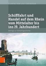 Looz-Corswarem, C: Schifffahrt und Handel auf dem Rhein