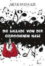 Die Ballade von der gebrochenen Nase