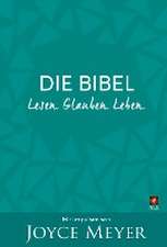 Die Bibel. Lesen. Glauben. Leben.