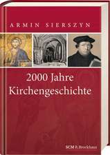 2000 Jahre Kirchengeschichte - Gesamtband