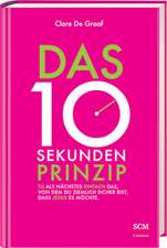 Das 10-Sekunden-Prinzip