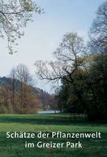 Schätze der Pflanzenwelt im Greizer Park