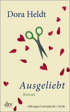 Ausgeliebt