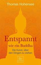 Entspannt wie ein Buddha