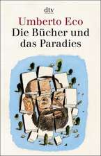 Eco, U: Bücher und das Paradies