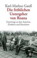 Die fröhlichen Untergeher von Roana