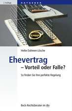 Ehevertrag - Vorteil oder Falle?