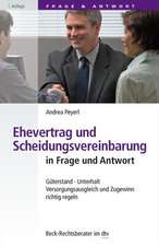 Ehevertrag und Scheidungsvereinbarung in Frage und Antwort