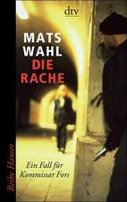 Wahl, M: Rache