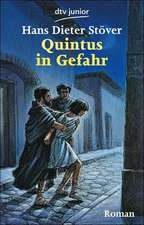 Quintus in Gefahr