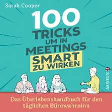 100 Tricks, um in Meetings schlau zu wirken