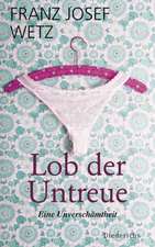 Lob der Untreue