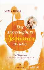 Der unbesiegbare Sommer in uns