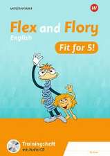 Flex and Flory. Fit for 5! Trainingsheft