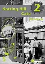 Notting Hill Gate 2. Gesamtschule. Neubearbeitung. Workbook