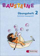 Bausteine Übungsheft 2. Vereinfachte Ausgangsschrift. Allgemeine Ausgabe. Neubearbeitung