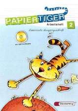 Papiertiger 2. Arbeitsheft 2 Lateinische Ausgangsschrift mit Lernsoftware