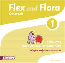 Flex und Flora 1. Diagnoseheft