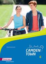 Camden Town 6. Textbook. Allgemeine Ausgabe. Gymnasien