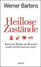 Heillose Zustände