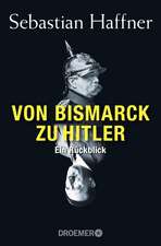 Von Bismarck zu Hitler