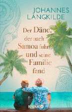 Der Däne, der nach Samoa fuhr und seine Familie fand