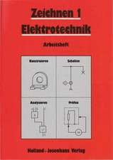 Zeichnen 1. Elektrotechnik. Arbeitsheft