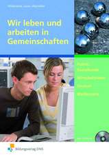 Wir leben und arbeiten in Gemeinschaften