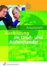 Ausbildung im Großhandel 1. Arbeitsheft