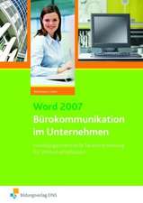 Word 2010 / Word 2013 Bürokommunikation im Unternehmen