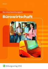 Berufsvorbereitungsjahr. Bürowirtschaft Arbeitsheft