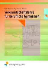 Volkswirschaftslehre für berufliche Gymnasien. Lehrbuch. Nordrhein-Westfalen