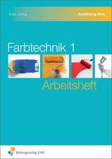 Farbtechnik 1 Arbeitsheft