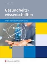 Gesundheitswissenschaften für die Höhere Berufsfachschule. Schulbuch. Nordrhein-Westfalen