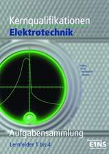 Kernqualifikationen Elektrotechnik. Aufgabenband