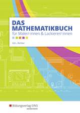 Das Mathematikbuch für Maler/-innen und Lackierer/-innen. Schülerband