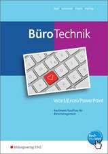 BüroWelt. BüroTechnik- Word / Excel / Powerpoint