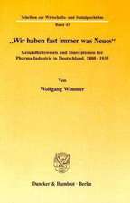 ' Wir haben fast immer was Neues'