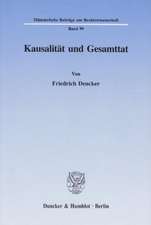 Kausalität und Gesamttat.