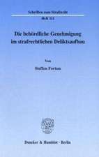 Die behördliche Genehmigung im strafrechtlichen Deliktsaufbau